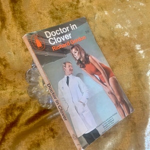 Doctor in Clover by Richard Gordon - a Vintage Penguin Paperback 1966 - Penguin 1st Edition