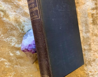 First Edition 1901 Antique Biography 'Robert Louis Stevenson' by H.B. Baildon
