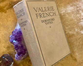 Valerie French door Dornford Yates, een antieke eerste editie, hardcover, 1923