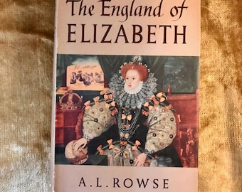 Het Engeland van Elizabeth door A.L. Rowse 1953, harde kaft met stofomslag, 1e editie