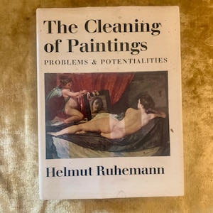The Cleaning of Paintings by Helmut Ruhemann, a Vintage First Edition Hardback with Dust Jacket 1968