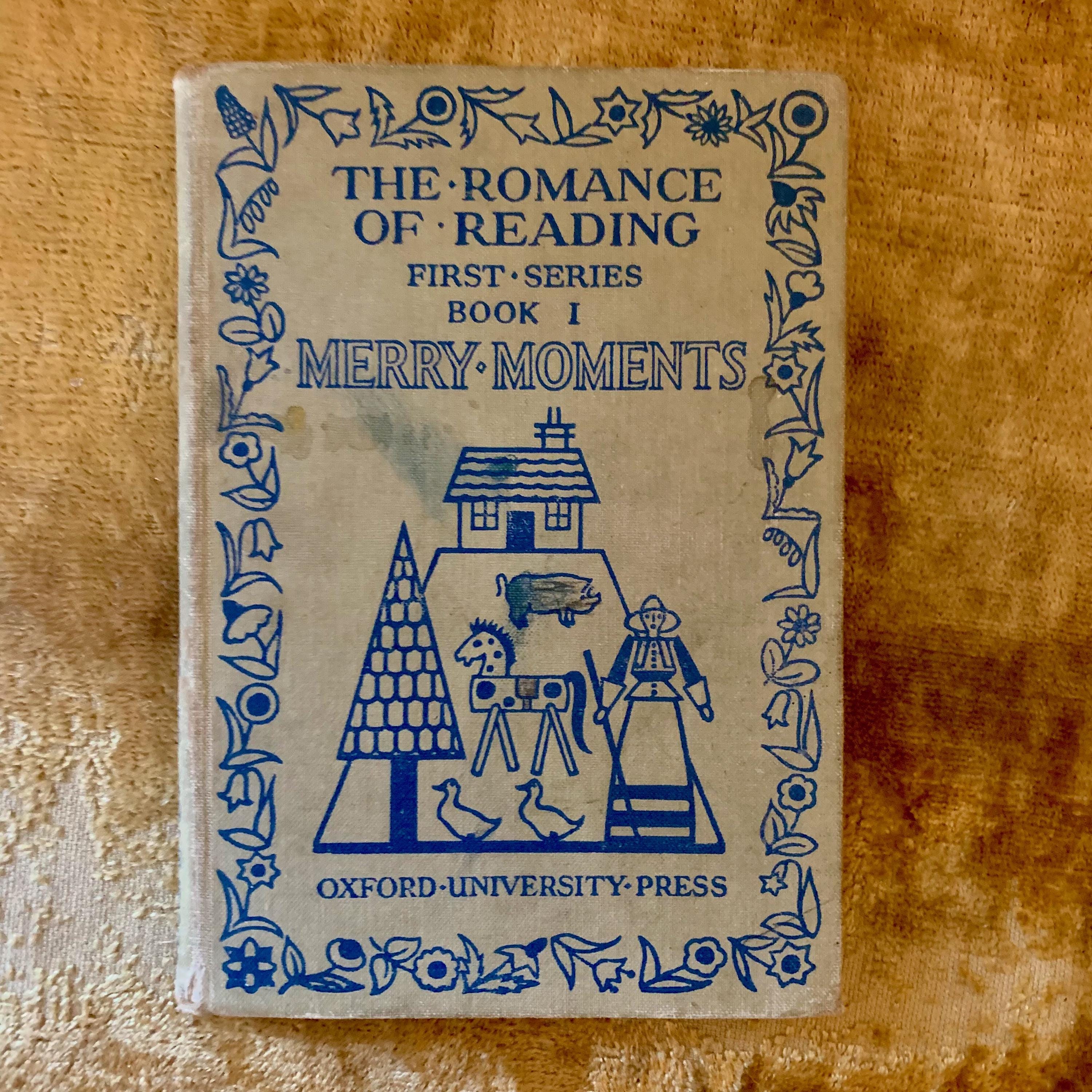 Vintage Children's Book - The Romance of Reading Book I Merry Moments 1949
