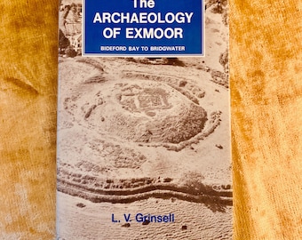 Erste Ausgabe 1970 'The Archaeology of Exmoor' von L.V. Grinsell