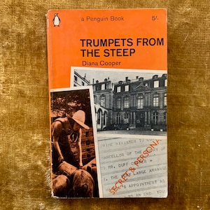 First Edition Penguin Paperback 1964 - Trumpets From The Steep, Diana Cooper