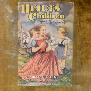 Les enfants de Heidi par Charles Tritten, un livre pour enfants relié vintage 1955 jaquette