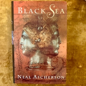 Erste Ausgabe - &#39;Black Sea&#39; von Neal Ascherson Hardcover mit Schutzumschlag 1995