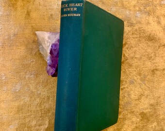 Sick River Heart par John Buchan, un livre relié vintage 1941