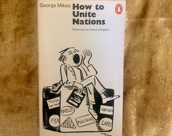 Hoe naties te verenigen door George Mikes, een vintage Penguin Paperback 1969