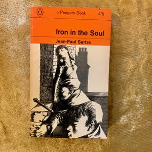 Iron in the Soul by Jean-Paul Sartre a vintage Penguin paperback 1963 1st