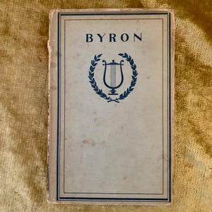 Byron - an Illustrated Vintage Hardback Collection of Poetry, 1941, Dust Jacket, Very Good Condition