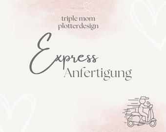 EXPRESS Anfertigung Triple Mom Plotterdesign