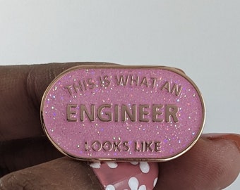 This Is What An Engineer Looks Like Enamel Pin Badge - Pink Glitter & Rose Gold