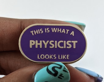 This is What a Physicist Looks Like Enamel Pin Badge - Purple & Gold