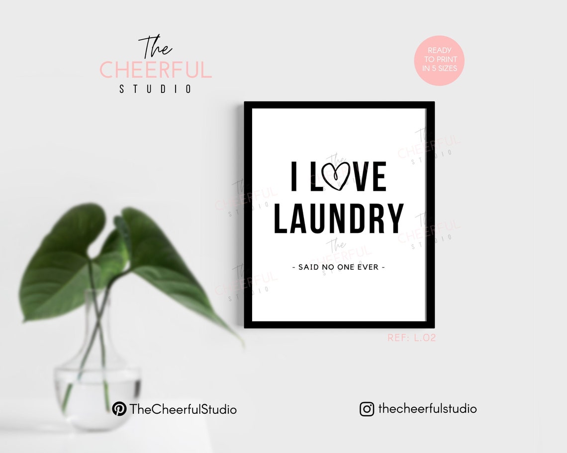 I Love Laundry Sign, Printable Art, Wall Art, Laundry Decor, Picture