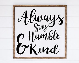 Humble & Kind {Sign}