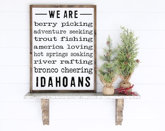 We Are Idahoans {Sign}