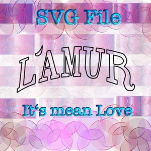 Français SVG, love svg, svg cut file, valentines svg, valentine shirts svg, Français love svg, valentine vibes svg, svg files, svg file, svg