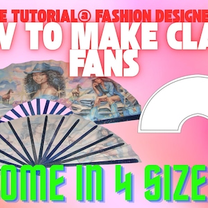 Puede incluir: Imagen que promociona un tutorial de YouTube sobre cómo hacer abanicos clack. La imagen presenta varios abanicos abiertos con ilustraciones de mujeres con sombreros de vaquero. El texto "COME IN 4 SIZES" se muestra en verde. También se muestra una plantilla de abanico blanca.