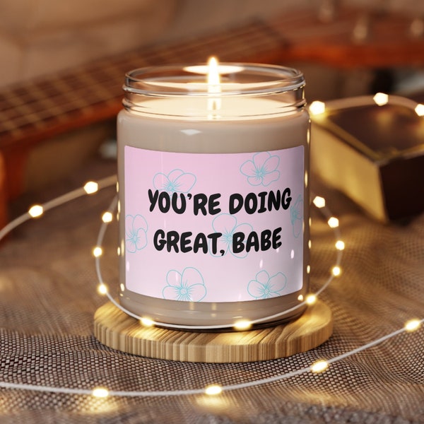 You Are Doing Great Candle (pink), Positive Vibe Candle, Relaxing Candle, Positive Energy Candle, Funny Candle Gift, Scented Soy Candle, 9oz