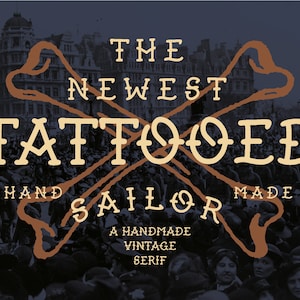 Tattooed Sailor Vintage Serif Font - Vintage Font, Retro Serif Fonts, Craft Fonts, Logo Fonts, Embroidery Font, Handwritten Font, Serif Font