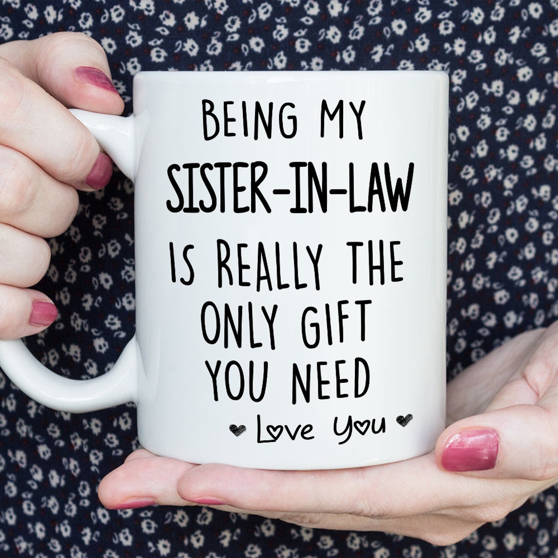 Being my sisterinlaw funny sisterinlaw gift mug Etsy