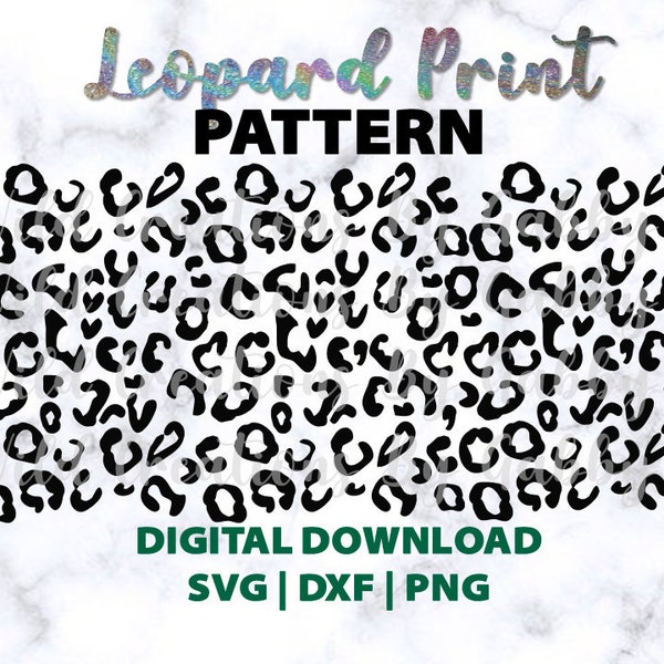Leopard Print SVG Animal Print SVG  Cut File Leopard Svg | Svg Png DXF  Digital Download file