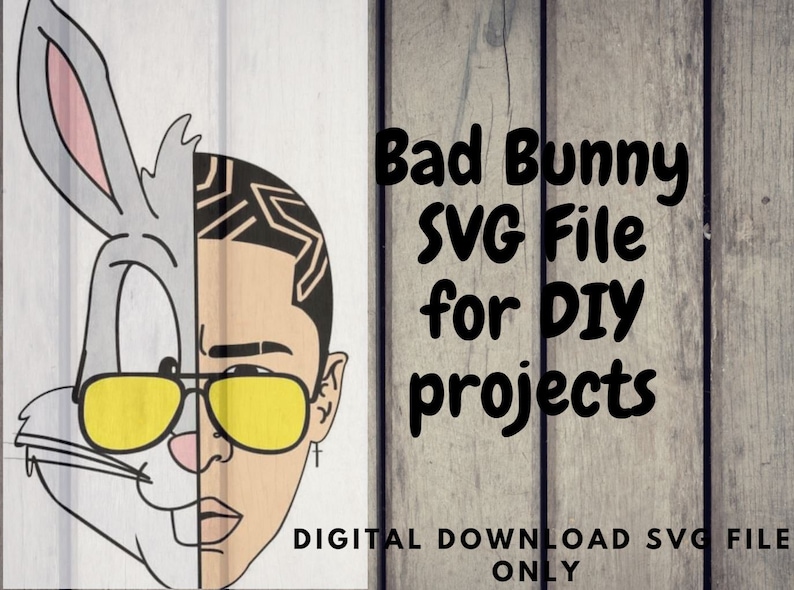 Download Bad Bunny Bugs SVG File for DIY projects Digital Download ...