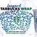 Full Wrap Animal Print for Starbucks Venti Size SVG file with Starbucks logo cutout | Cheetah Print \ Leopard Full Wrap 