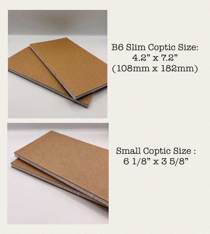 K&ouml;nnte beinhalten: Zwei braune Notizb&uuml;cher mit wei&szlig; umrandeten Seiten sind auf einer wei&szlig;en Oberfl&auml;che gestapelt. Der Text gibt die B6 Slim Coptic-Gr&ouml;&szlig;e mit 108 mm x 182 mm und die Small Coptic-Gr&ouml;&szlig;e mit 6 1/8" x 3 5/8" an.