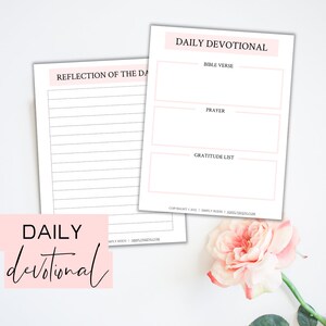 May include: A printable daily devotional planner with sections for reflection, bible verse, prayer, and a gratitude list. The planner has a pink and white color scheme and the text "DAILY DEVOTIONAL" is at the top.