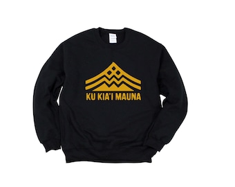 Nous sommes Mauna Kea, Native Hawaiian, Native Pride. Émancipation. Sweat-shirt taille unisexe de haute qualité