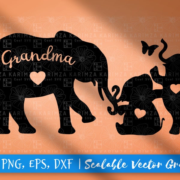 GRANDMA ELEPHANT and 2 babies svg, png, dxf, eps, Instant Download