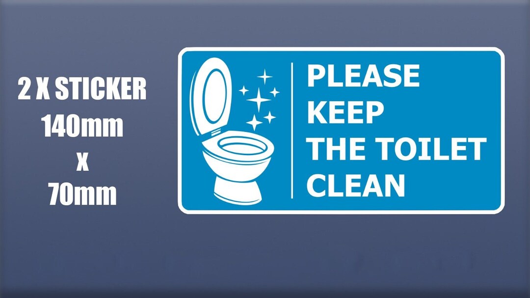 Sticker Please Keep the Toilet Clean Self Adhesive Vinyl X 2 - Etsy