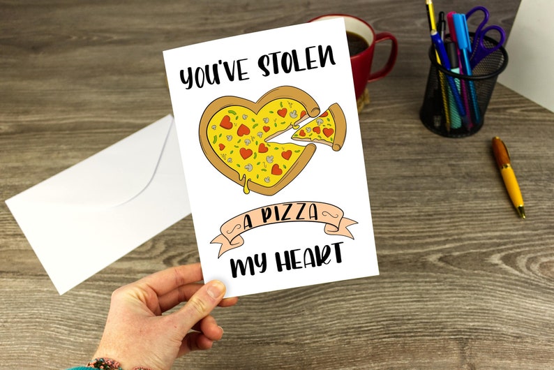 Funny Love Card You've Stolen A Pizza My Heart Card Novelty Gift For Him, Her, Couples Anniversary Card Foodie Birthday Card A5 Glossy image 1