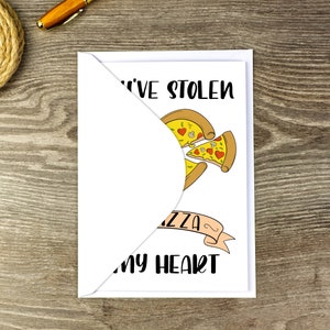 Funny Love Card You've Stolen A Pizza My Heart Card Novelty Gift For Him, Her, Couples Anniversary Card Foodie Birthday Card A5 Glossy image 4