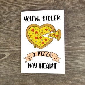 Funny Love Card You've Stolen A Pizza My Heart Card Novelty Gift For Him, Her, Couples Anniversary Card Foodie Birthday Card A5 Glossy image 10