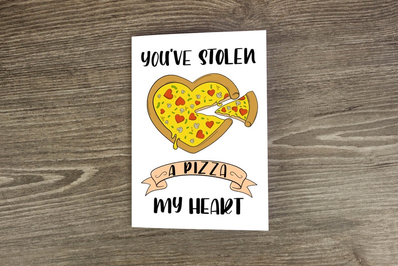 Funny Love Card You've Stolen A Pizza My Heart Card Novelty Gift For Him, Her, Couples Anniversary Card Foodie Birthday Card A5 Glossy image 10