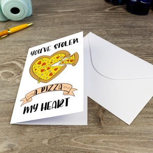 Funny Love Card You've Stolen A Pizza My Heart Card Novelty Gift For Him, Her, Couples Anniversary Card Foodie Birthday Card A5 Glossy image 6