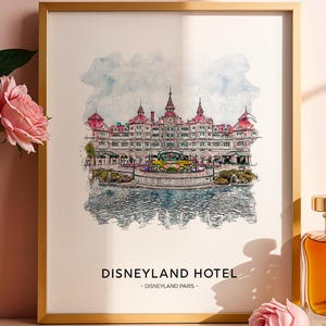 Disneyland Hotel, Disneyland Paris Theme Park Print A3|A4|A5|A6