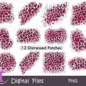 May include: Twelve pink and black leopard print distressed patches. The patches have a white background and are in various shapes and sizes. The text "12 Distressed Patches" is in the centre of the image. The text "Digital Files" is in the bottom left corner of the image. The text "PNG" is in the bottom right corner of the image.