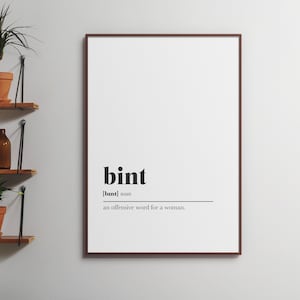 Bint Art UNFRAMED PRINT Room Decor Gift Home Living Minimalist Monochrome Typography Definition Cheeky Swearing Funny Rude Sarcastic
