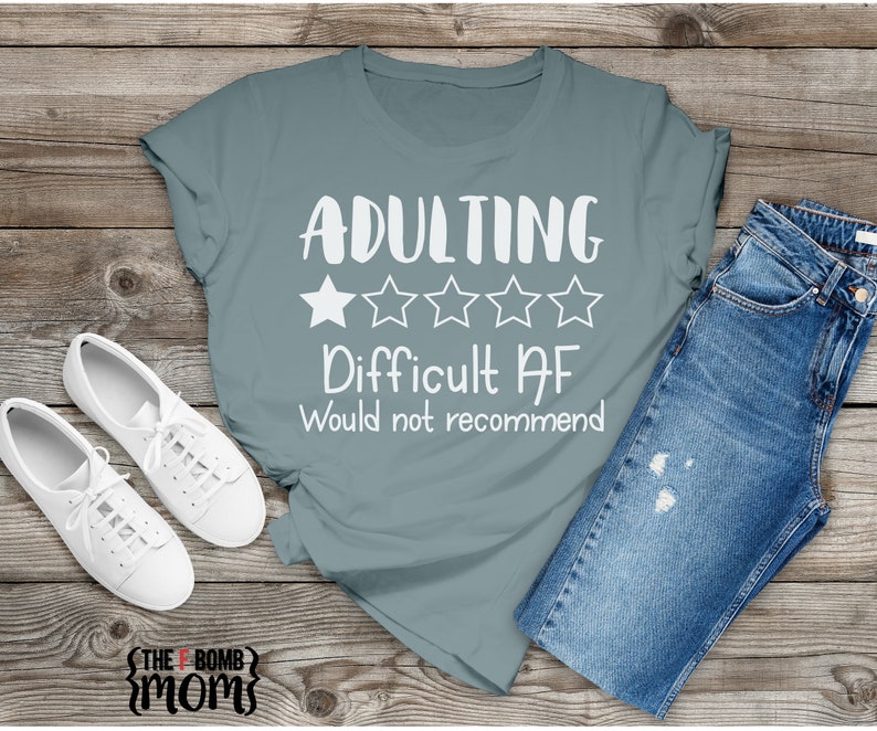 Adulting Difficult AF Would Not Recommend Digital Instant | Etsy