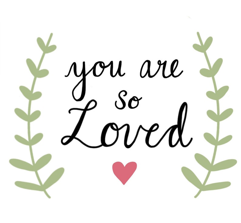 PRINTABLE 'you Are so Loved' Card Etsy