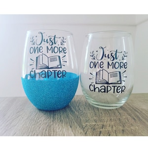Verre à vin Just One More Chapter - Verre à vin scintillant sans pied - Cadeau pour elle - Amateur de livres - Vin - Cadeau vin - Lecture - Cadeau maman - Livres et vin
