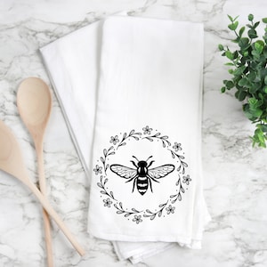 Bee Wreath Flour Sack Towel- Kitchen Towel- Tea Towel- Dish Towel- Kitchen Decor- Home Decor- Housewarming Gift- Wedding Gift- Bee