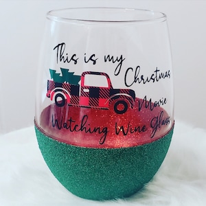 This Is My Christmas Movie Watching Glass- Stemless Glitter Wine Glass- Wine Glass- Christmas Movie Wine Glass- Plaid Truck- Wine