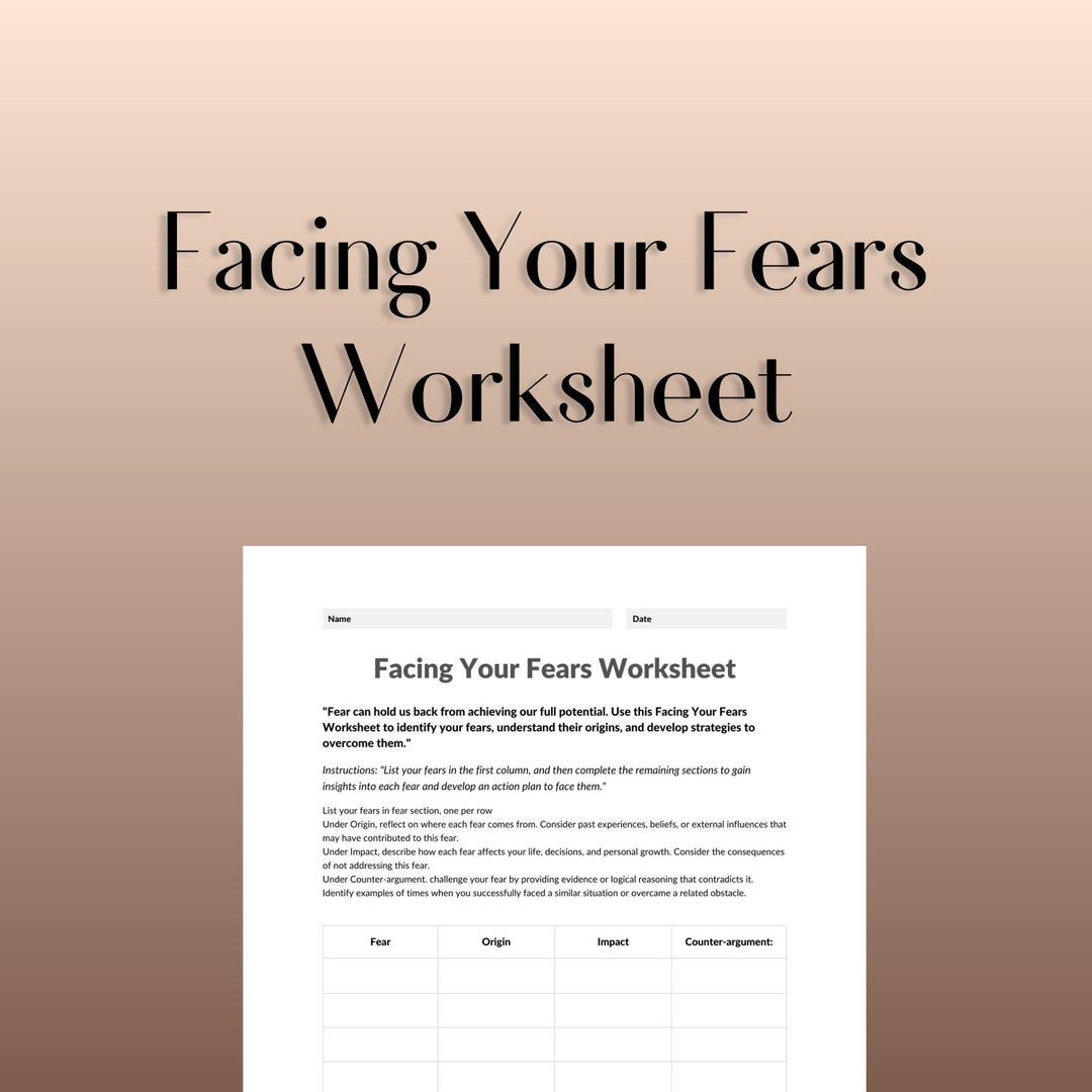 Facing Your Fears Worksheet Etsy
