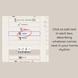 May include: A visual schedule for a daily routine with boxes for different activities, including "Brush Teeth + Make Beds", "Housework", "Play", "Lessons", and "Outside". The schedule also includes a section for "Evening" with boxes for "Dinner" and "Dishes & Food Prep".
