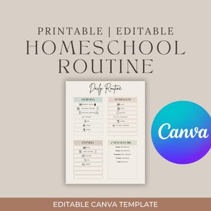 May include: Printable homeschool routine template with a Canva logo. The template is divided into four sections: Morning, Afternoon, Evening, and Housework. Each section has a list of tasks to be completed.