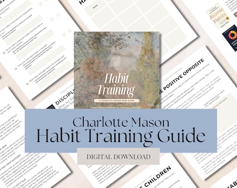 Charlotte Mason Habit Training Guide Charlotte Mason Homeschool Habit Planner Home Education Planning Workbook Teacher Habit Planner